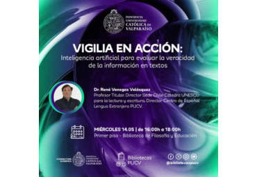 Charla “Vigilia en acción: Inteligencia artificial para evaluar la veracidad de la información en textos"
