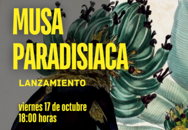 Presentación de libro: "Musa paradisíaca"