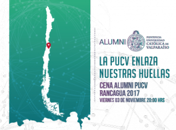 Participa en la Cena Alumni PUCV Rancagua 2017