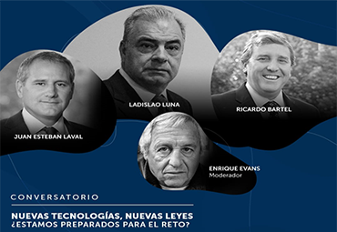 Conversatorio: "Nuevas tecnologías, nuevas leyes ¿Estamos preparados para el reto? - Una mirada desde la Banca y los Mercados Financieros"