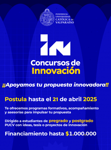 Convocatoria Abierta: Concursos de Innovación 2025 para Estudiantes PUCV